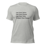 Use Your Voice T-Shirt
