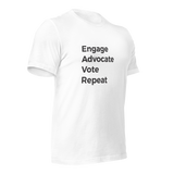 Engage Advocate Vote Repeat T-Shirt