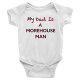 My Dad Is A Morehouse Man