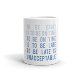 To  Be Early Mug