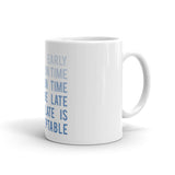 To  Be Early Mug