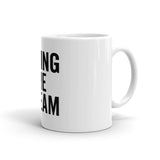 Living the Dream Mug